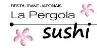 LA PERGOLA SUSHI – RESTAURANT JAPONAIS
